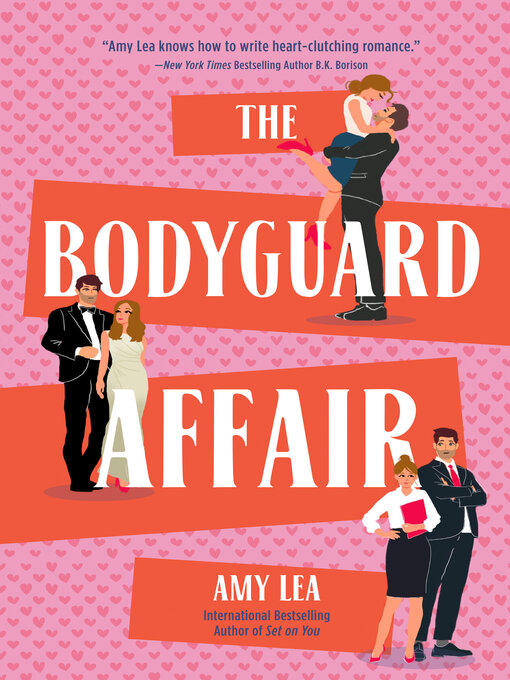 Title details for The Bodyguard Affair by Amy Lea - Available